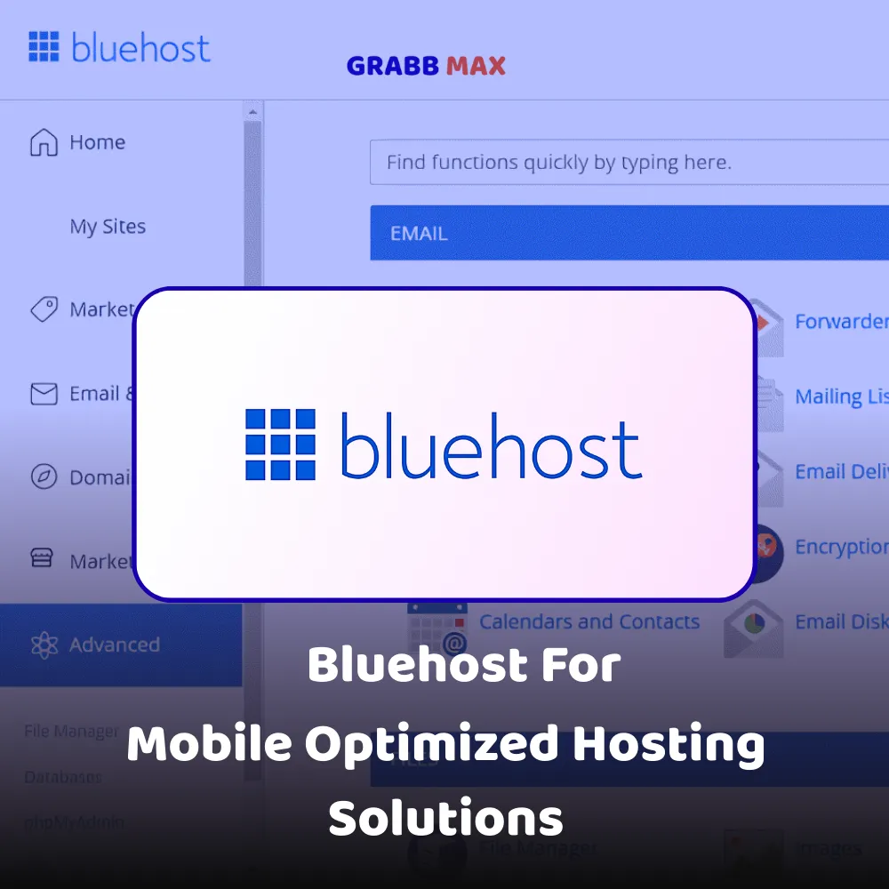 BlueHost For Mobile Optimized Hosting Solutions