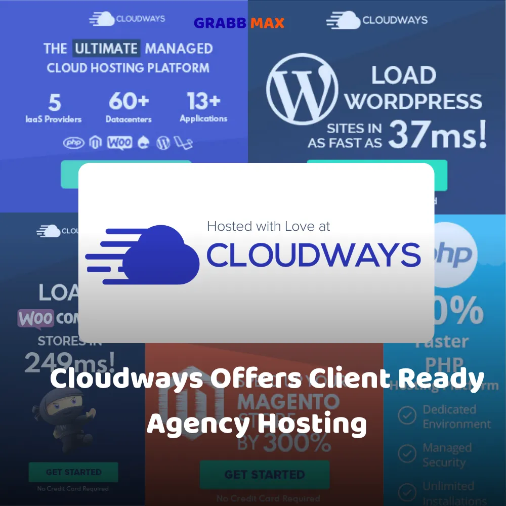 Cloudways Offers Client Ready Agency Hosting