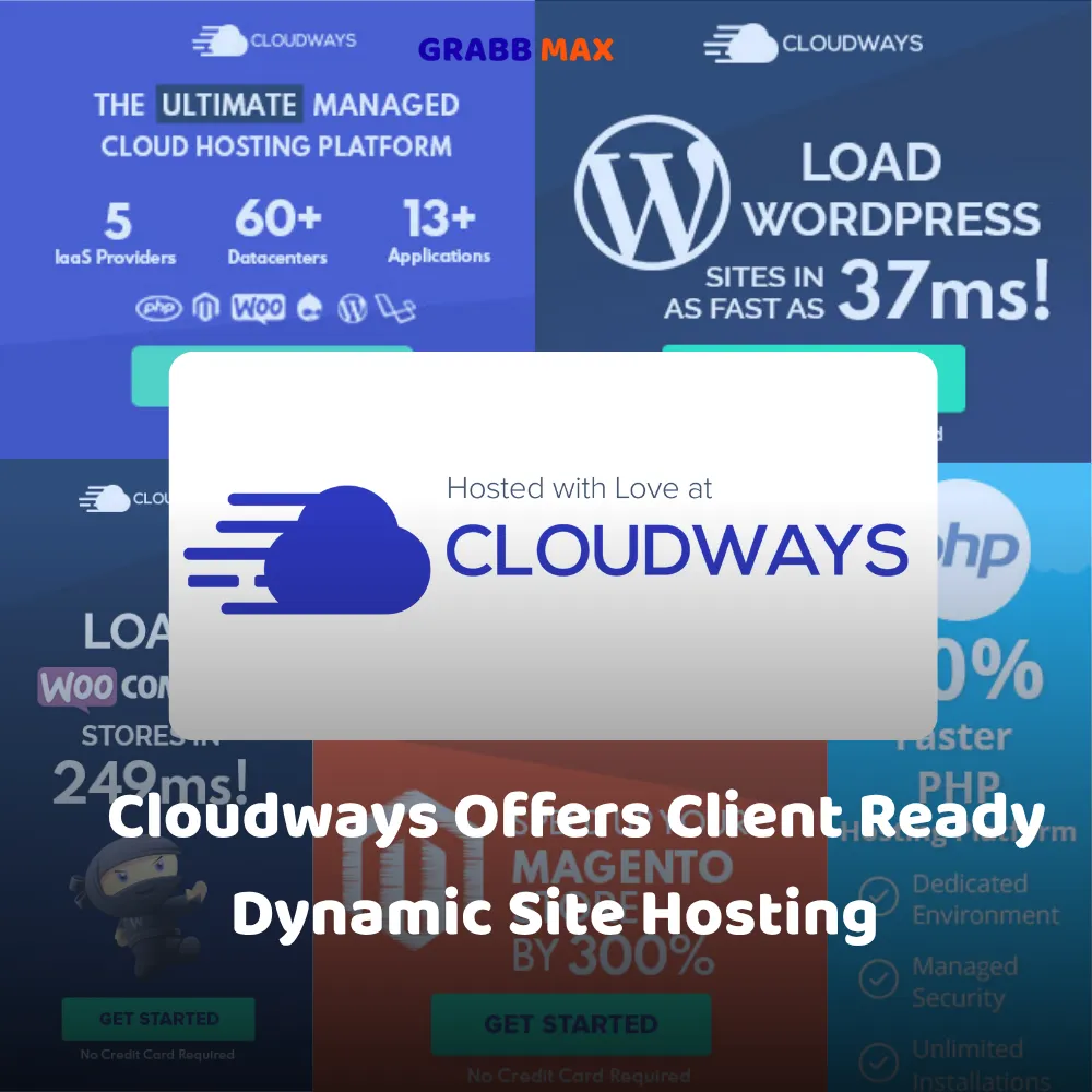 Cloudways Offers Client Ready Dynamic Site Hosting