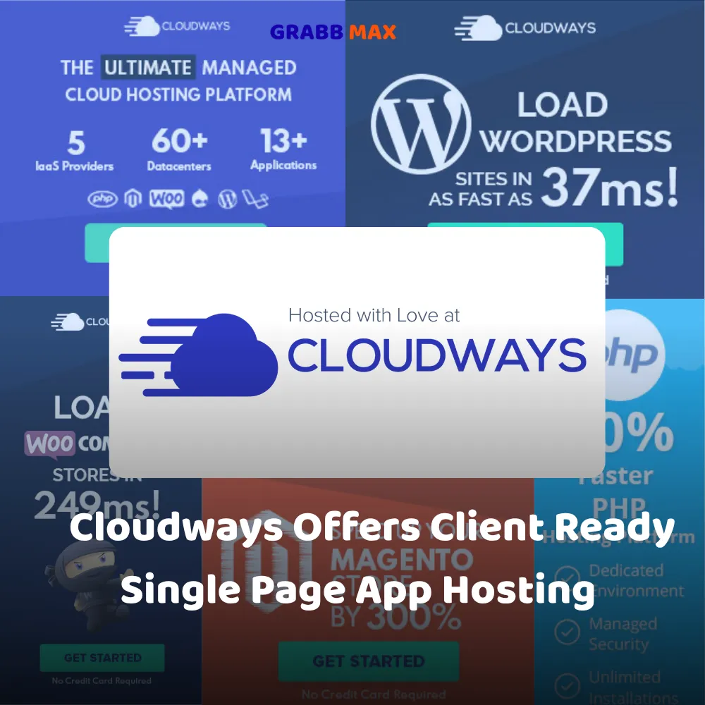 Cloudways Offers Client Ready Single Page App Hosting